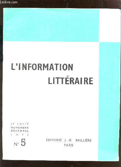 L'INFORMATION LITTERAIRE - N5 - 24e ANNEE - NOV-DEC 1972 /