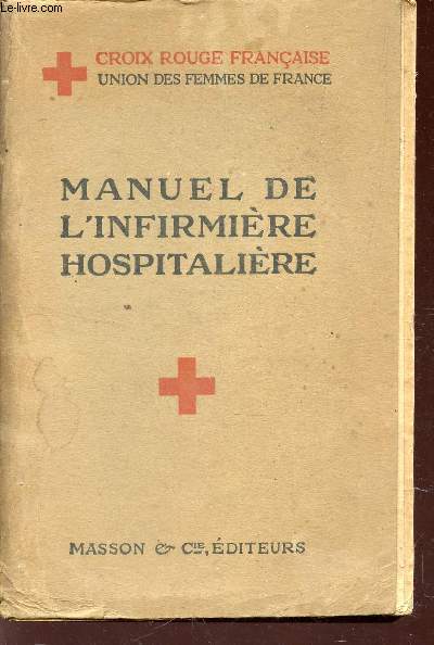 MANUEL DE L'INFIRMIERE HOSPITALIERE.
