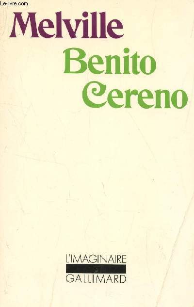 BENITO CERENO - ET AUTRES CONTES DE LA VERANDA.
