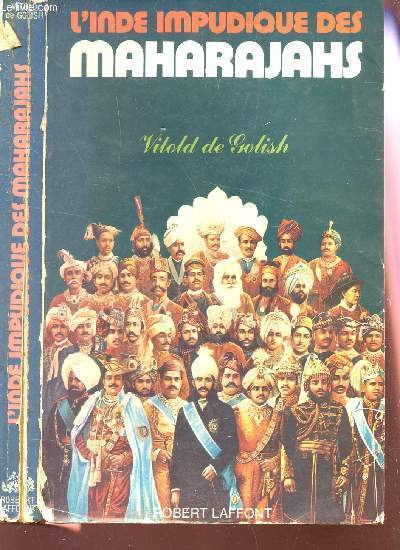 L'INDE IMPUDIQUE DES MAHARAJAHS.