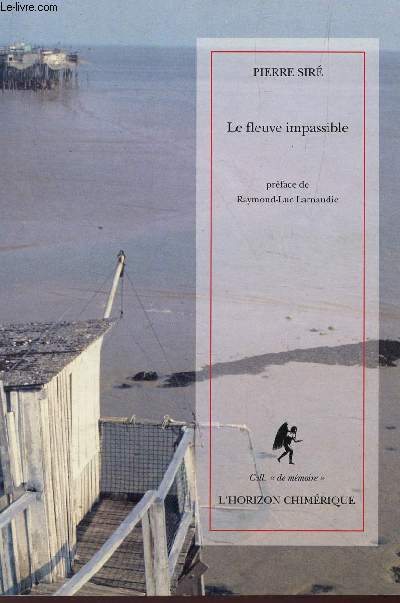 LE FLEUVE IMPASSIBLE / COLLECTION 