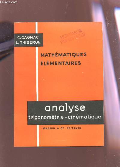 ANALYSE : TRIGONOMETRIE - CINEMATIQUE / COLLECTION 