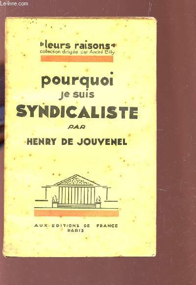 POURQUOI JE SUIS SYNDICALISTE / COLLECTION 