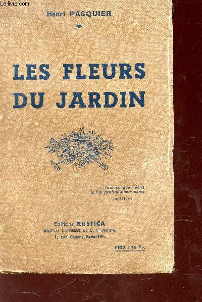 LES FLEURS DU JARDIN.