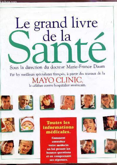 LE GRAND LIVRE DE LA SANTE .