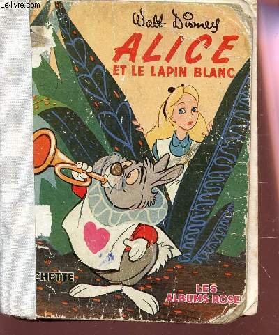 ALICE ET LE LAPIN BLANC.