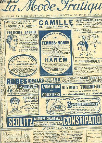 LA MODE PRATIQUE - 4 MAI 1907 - 16e ANNEE - N18 + SUPPLEMENT / La nouvelle coiffure a la mode- chronique theatrale - Quelques nouvelles parires lingeries - Robes de fillettes etc....