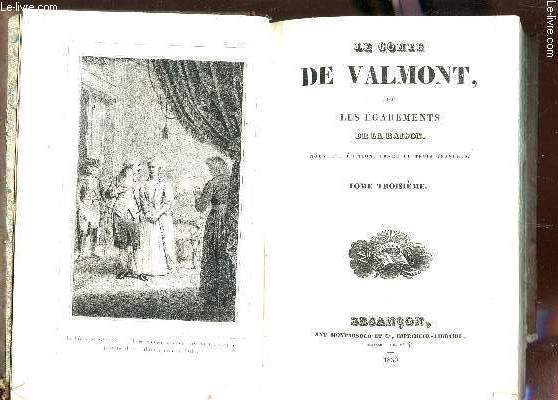 LE COMTE DE VALMONT OU LES EGARERMENTS DE LA RAISON -