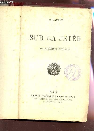 SUR LA JETEE.