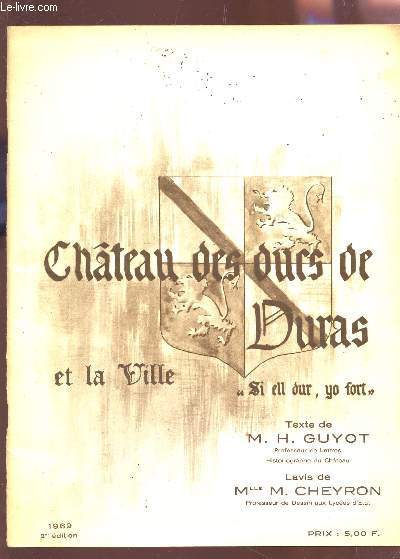 CHATEAU DES DUCS DE DURAS ET LA VILLE / 2e EDITION.