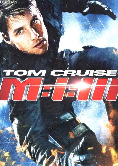 PLAQUETTE CINEMA (MISSION IMPOSSIBLE ) M : I : III - SORTIE LE 3 MAI 2006.