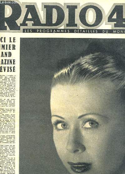 RADIO49, TELEVISION - Les programmes detaills du monde entier / N230 - 18 MARS 1949 / VOICI LE PREMIER GRAND MAGAZINE TELEVISE / Yvette DINVILLE / VOULEZ VOUS DECOUVRIR LES ETOILES DU PAVE? / BRESIL SAMBAS AMOURS / SERMONS ET CONFERENCES DE CAREMES etc.