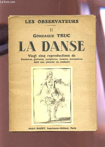 LES OBSERVATEURS / TOME II : GONZAGUE TRUC : LA DANSE - INCOMPLET (14 PRMIERES PLANCHES SUR 25).