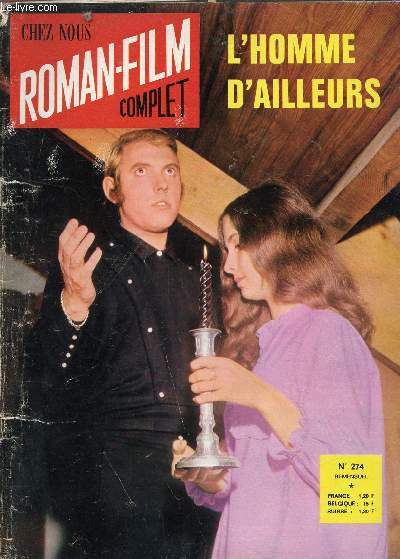 CHEZ NOUS - ROMAN FILM COMPLET / N274 / L'HOMME D'AILLEURS.