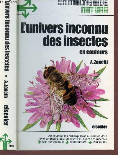 LE MULTIGUIDE NATURE - L'UNIVERS INCONNU DES INSECTES EN COULEURS.