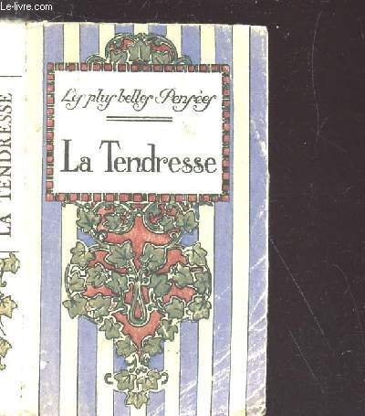 LA TENDRESSE - 