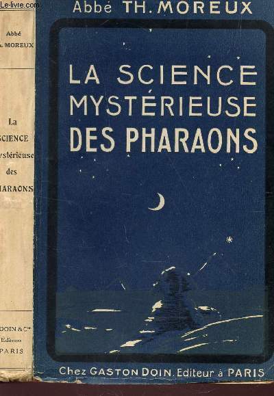 LA SICENCE MYSTERIEUSE DES PHARAONS.