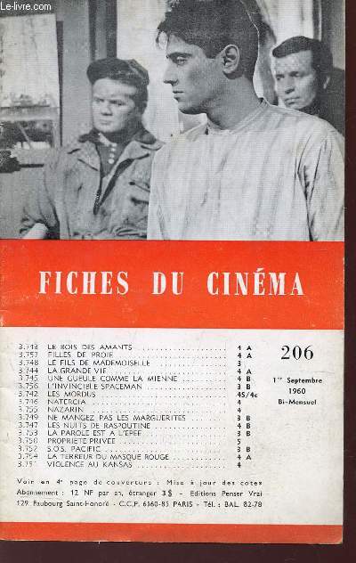 FICHES DU CINEMA - N206 - 1er SEPTEMBRE 1960 / LE BOIS DES AMANTS - FILLES DE PROIE - LE FILS DE MADEMOISELLE - LA GRANDE VIE - UNE GUEULE COMME LA MIENNE - L4INVINCIBLE SPACEMANetc....