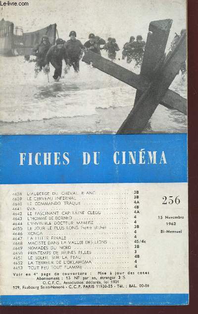 FICHES DU CINEMA - N256 - 15 NOVEMBRE 1962 / L'AUBERGE DU CHEVAL BLANC - LE CERVEAU INFERNAL - LE COMMANDO TRAQUE - EVA - LE FASCINANT CAPITAINE CLEGG - etc...