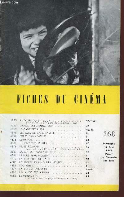 FICHES DU CINEMA - N268 - 12 MAI 1962 / A L'AUBE DU 3e JOUR - L'ANGE EXTERMINATEUR - LE CAVE EST PIEGE - LES CLES DE LA CITADELLE - CORPS SANS VOILES - GERMINAL etc...
