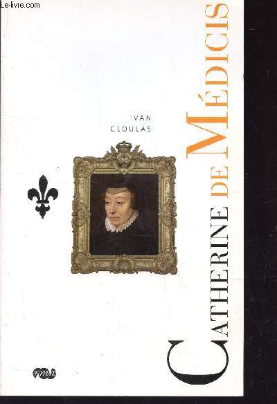 CATHERINE DE MDICIS.