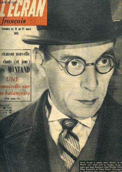 L'ECRAN FRANCAIS - N297 - DU 21 AU 27 MARS 1951 / LA CHANSON NOUVELLE QUE CHANTE (ET JOUE) YVES MONTAND 
