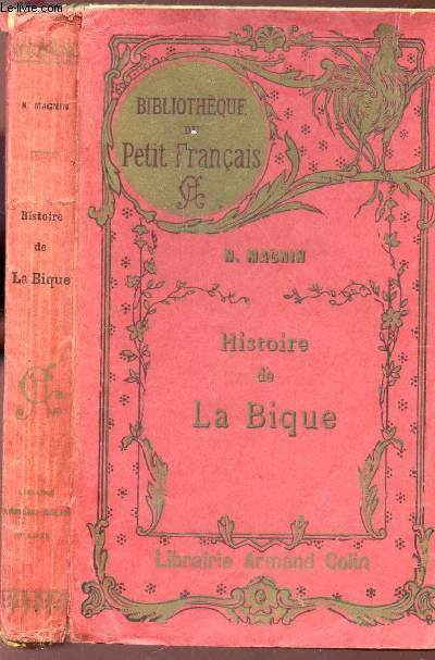 HISTOIRE DE LA BIQUE - BIBLIOTHEQUE DU PETIT FRANCAIS / 2e EDITION.