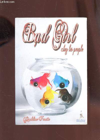 BAD GIRL - CHEZ LES PEOPLE.