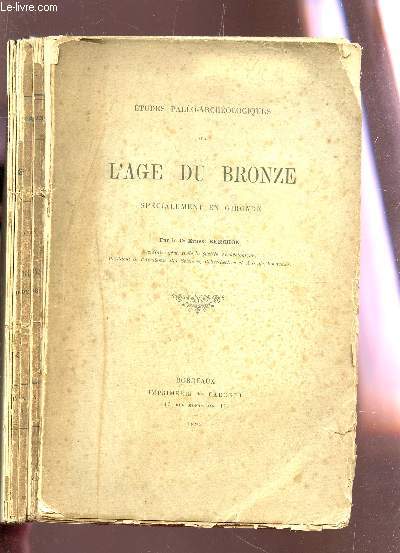 L'AGE DU BRONZE - SPECIALEMENT EN GIRONDE / COLLECTIN 