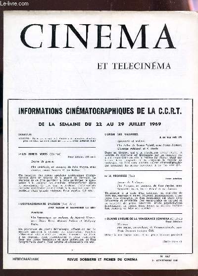 CINEMA ET TELECINEMA - N467 - 1er septembre 1969 / Joe, l'implacable - La rosire de Pessac - Le miracle de l'amour - L'orgie des vampires etc....