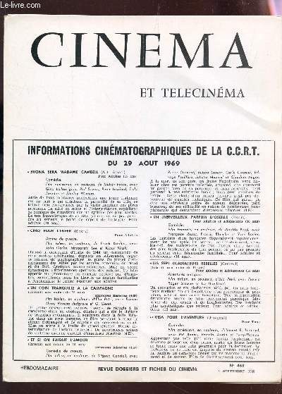 CINEMA ET TELECINEMA - N468 - 8 septembre 1969 / Cramponne toi, jerry / L'extraordinnaire evasion / Belle d'un soir / cinq pour l'enfer etc...