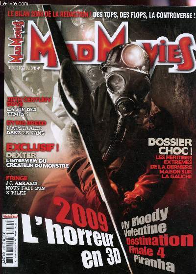MAD MOVIES / N29 - JANVIER 2009 / 2009 : L'HORREUR EN 3D - DOSSIER CHOC : LES HERITIERS DE LA DERNIERE MAISON SUR LA GAUCHE etc...