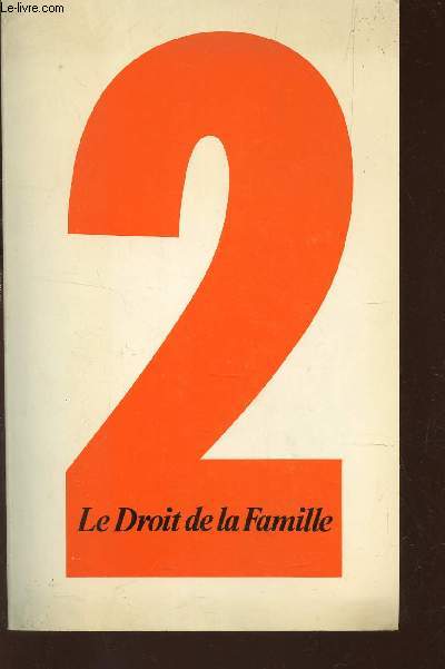 LE DROIT DE LA FAMILLE / COLLECTION 