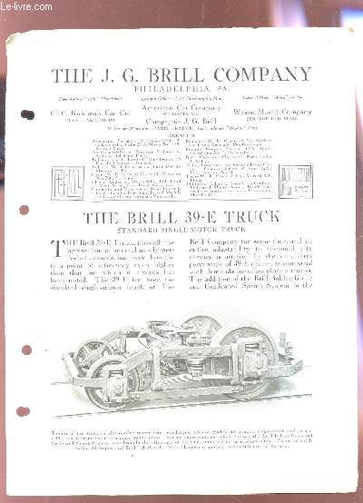 THE J.G. BRILL COMAGNY - BULLETIN N227 / THE BRILL 39-E TRUCK - STANDARD SINGLE-MOTOTR TRUCK.