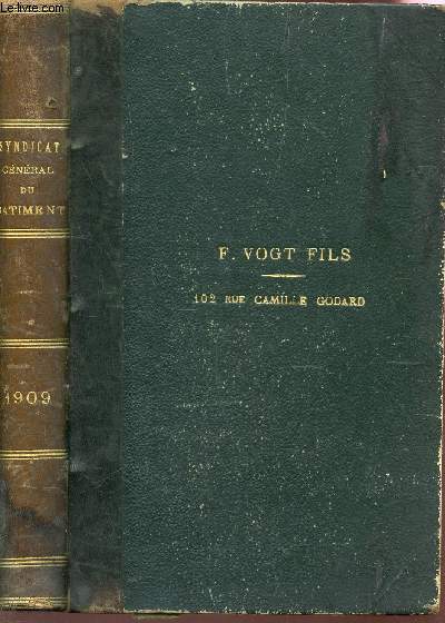 SYNDICAT GENERAL DU BATIMENT - OUVRAGES FAITS DANS LA VILLE - Srie des Prix de Terrassement, Maonnerie, Charpenterie, couverture, Ferblanterie, Zinguerie, Plomberie, Menuiserie, Serrurerie, Platrerie, Marbrerie, Carrelage, Peinture, Dorure, Vitrerie ...