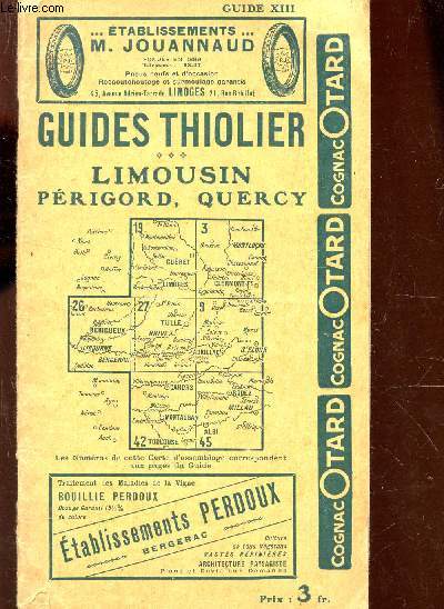 GUIDES THIOLIER - LIMOUSIN, PERIGORD, QUERCY / GUIDE XIII.