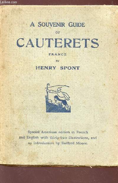 A SOUVENIR GUIDE OF CAUTERETS - FRANCE.