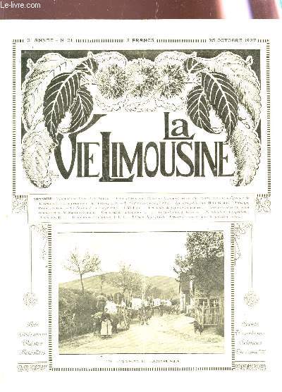 LA VIE LIMOUSINE - 3e ANNEE - N31 - 25 OCT 1927 / La confrence de M. Gaubert - A la memoire de Masson - La Culture francaise - Limoge pittoresque - apuysage - La femme a la coupe (fin) - Metal repouss et cisel - etc...