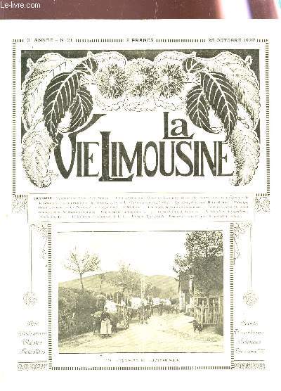 LA VIE LIMOUSINE - 3e ANNEE - N31 - 25 OCT 1927 / La confrence de M. Gaubert - A la memoire de Masson - La Culture francaise - Limoge pittoresque - apuysage - La femme a la coupe (fin) - Metal repouss et cisel - etc...