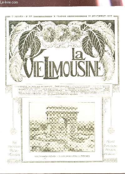 LA VIE LIMOUSINE - 3e ANNEE - N332 - 25 nov 1937 / Les echos de la vie limousine - figures limousines - Novembre - L'Art du verre - Decembre - ce qu'il faut lire - Adieu etc....