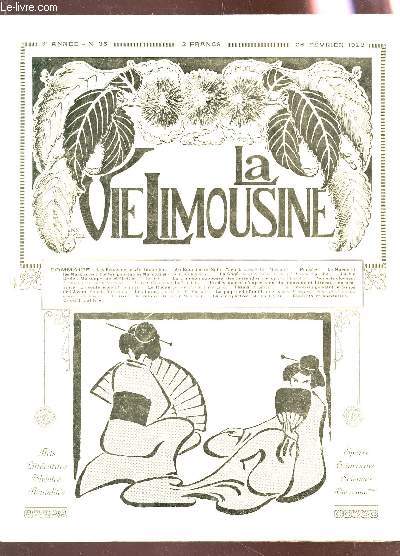 LA VIE LIMOUSINE - 3e ANNEE - N35 - 25 fevrier 1928 / Au bourdon de st michel - penses - Le Maroc et les marocains - contes populaires marocains - Le gog - Un souper de clbrits etc...