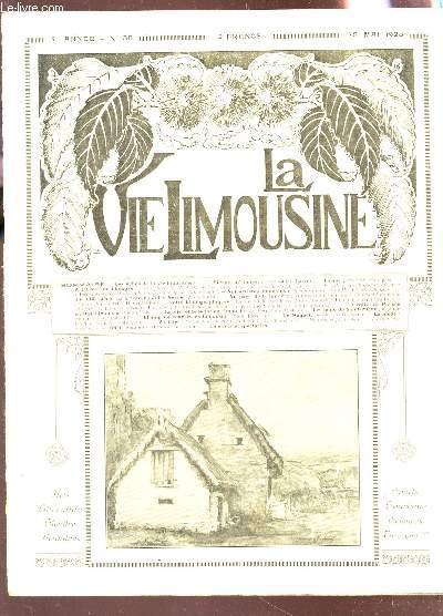 LA VIE LIMOUSINE - 4e ANNEE - N38 - 25 mai 1928 / Si vous m'aimiez - Le nid - Nos artistes limousins - Le XIXe siecle a travers Jules Verne - Au pas de la lumiere - L'Eglise de palisse etc....