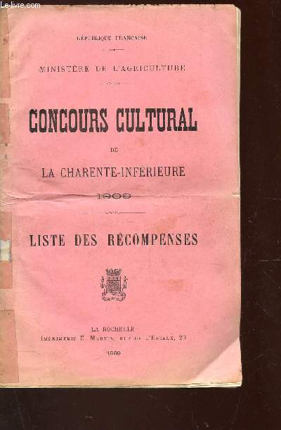 COUCOURS CULTURAL DE AL CHARENTE INFERIEURE - 1909 - LISTE DES RECOMPENSE.