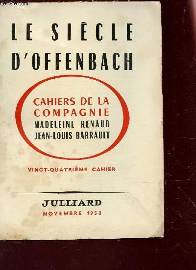 LE SIECLE D'OFFENBACH / 24e CAHIER DE LA COLLECTION 