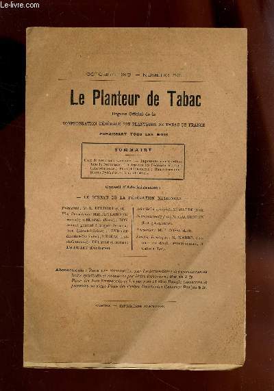 LE PLANTEUR DE TABAC / OCTOBRE 1913 - N56 / chez les nouveaux syndicqus - Imposante manifestation dans la dordogne - A travers les Fdrations : Lot et Garonne - Ftes de Damazan - huate Garonne - Hautes pyrenes - etc....