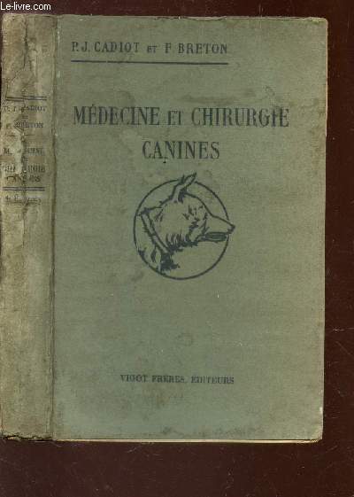 MEDECINE ET CHIRURGIE CANINES / 4e EDITION.