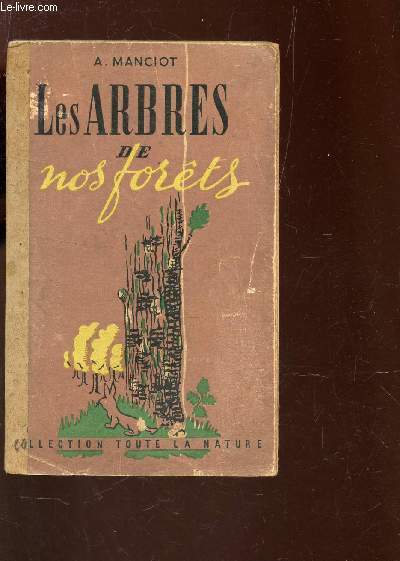 LES ARBRES DE NOS FORETS /