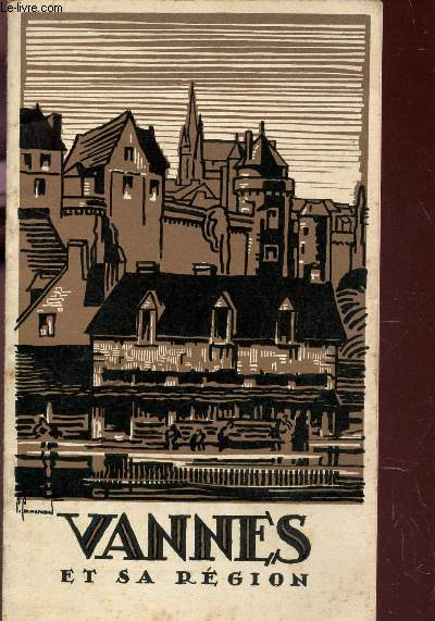 VANNES ET SA REGION - PROGRAMME DES PRINCIPALES FETES PENDANT L'ANNEE 1937 + 1 plaquette 