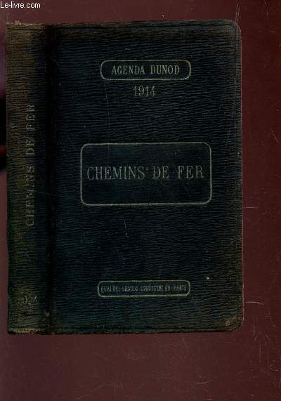 AGENDA DUNOD 1914 - CHEMINS DE FER.
