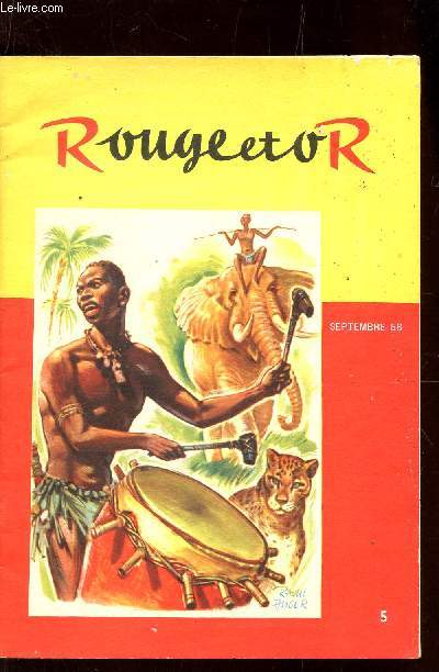 ROUGE ET OR / SEPTEMBRE 1956 - N5 / Au temps des reptiles gants - illusion d'optique - le cinmascope - Beaux timbres - Histoire d'Ebobo - l'energie solaire etc....